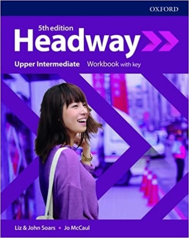 Soars John , Soars Liz , Jo McCaul: New Headway 5th Edition Upper-Intermediate. Workbook with key