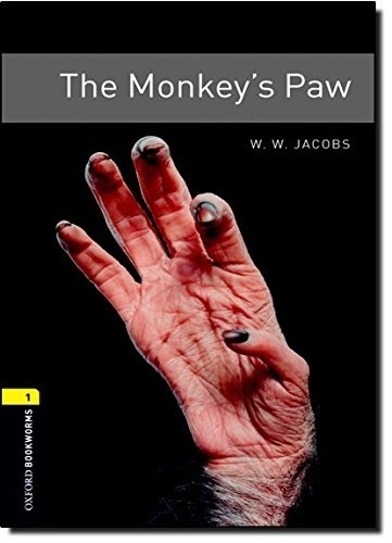 Oxford Bookworms Library Level 1: The Monkey's Paw