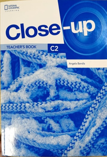 Методическое руководство для учителя Angela Bandis : Close-up C2 TEACHER'S BOOK
