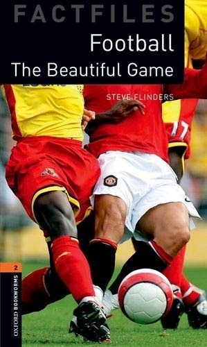 Oxford Bookworms Factfiles Level 2: Football. The Beautiful Game Mp3 Pack