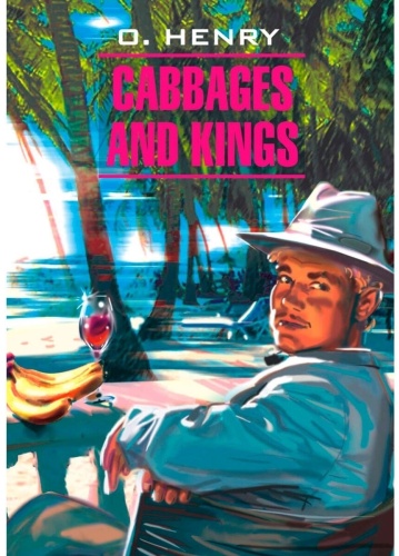 Henry O.: Cabbages and Kings