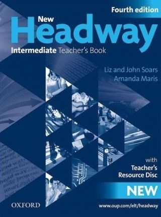 New Headway 4th Edition Intermediate Teacher's Book