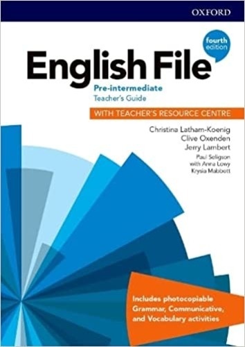 English File Pre-Intermediate 4th editionTeacher's Guide with Teacher's Resource Centre