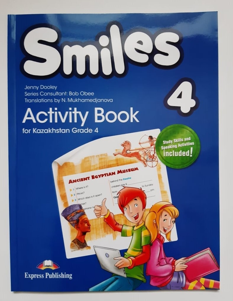 Купить Рабочая тетрадь Dooley J., Obee B., Mukhamedjanova N.V.: 4 класс  Рабочая тетрадь Smiles 4 for Kazakhstan. Activity Book в Алматы – Магазин  на Kaspi.kz