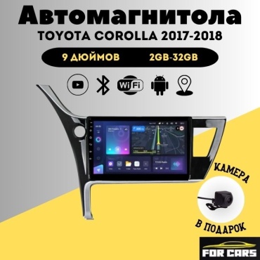 FOR CARS СС3 Toyota Corolla 2017-2018 2Gb+32Gb