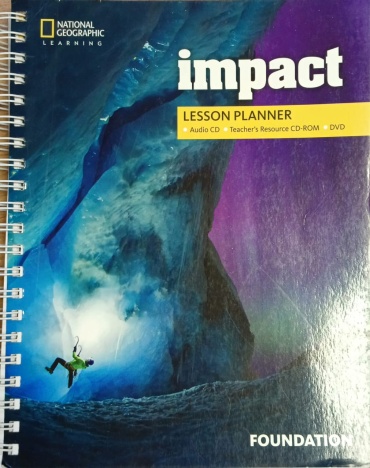 Методическое руководство для учителя Katherine Stannett: Impact Foundation Lesson Planner