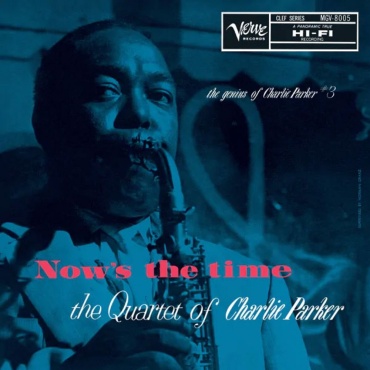 Пластинка The Quartet of Charlie Parker Now's The Time