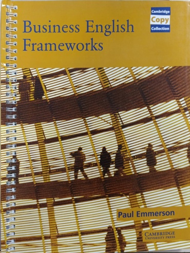 Методическое руководство для учителя Paul Emmerson: Business English Frameworks