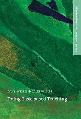 Oxford Handbooks for Language Teachers: Doing Task-based Teaching