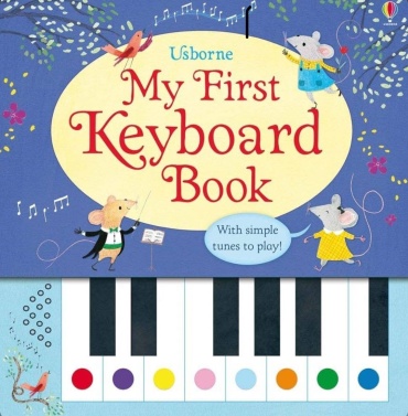 Usborne: My first keyboard book