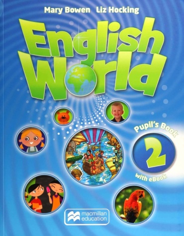 Mary Bowen, Liz Hocking: English World Level 2 Pupil's Book Pack
