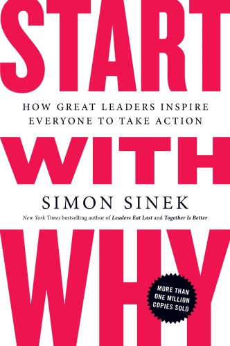 Simon Sinek: Start with Why