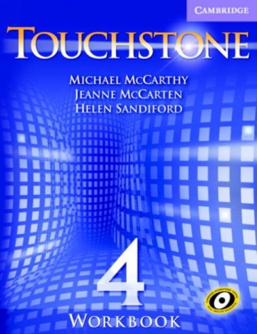 Учебник Michael McCarthy, Jeanne McCarten, Helen Sandiford: Touchstone Level 4 Workbook
