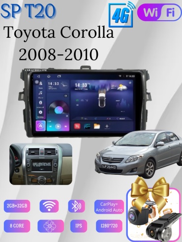 SP T20 Toyota Corolla 2008-2010 2Gb+32Gb + камера заднего вида и видеорегистратор в штатное место Toyota