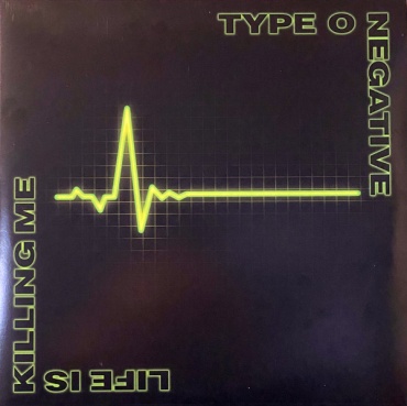 Пластинка Type O Negative Life Is Killing Me