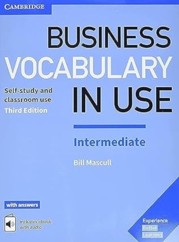 Bill Mascull: Business Vocabulary in Use: Intermediate Book with Answers and Enhanced ebook