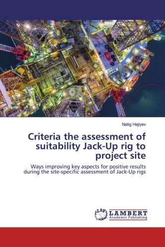 Natig Hajiyev: Criteria the assessment of suitability Jack-Up