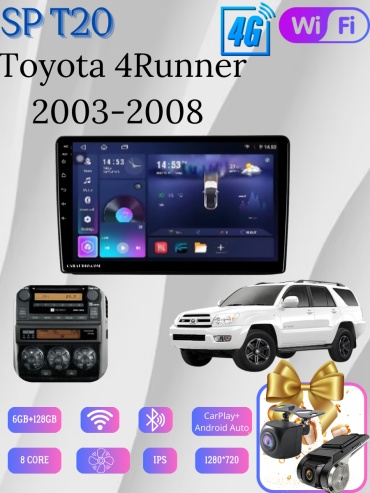 SP T20 Toyota 4Runner 2003-2008 6Gb+128Gb + камера заднего вида и видеорегистратор в штатное место Toyota